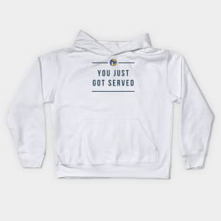 Volleyball Lovers - YOU JUST GOT SERVED Kids Hoodie